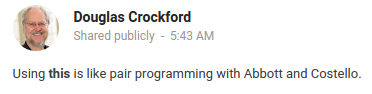 Douglas Crockford on JavaScript using this 2015-02-05