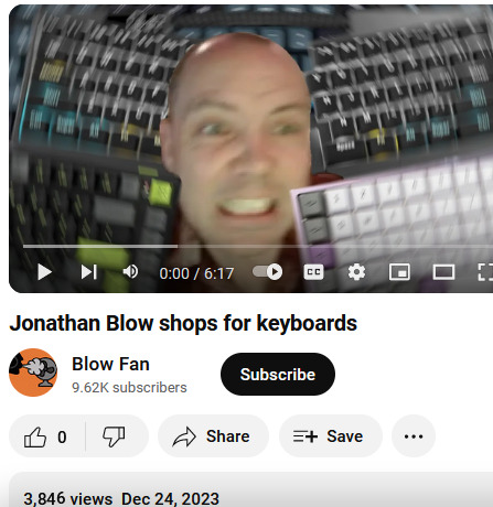Jonathan Blow shops for keyboards 2023-12-24