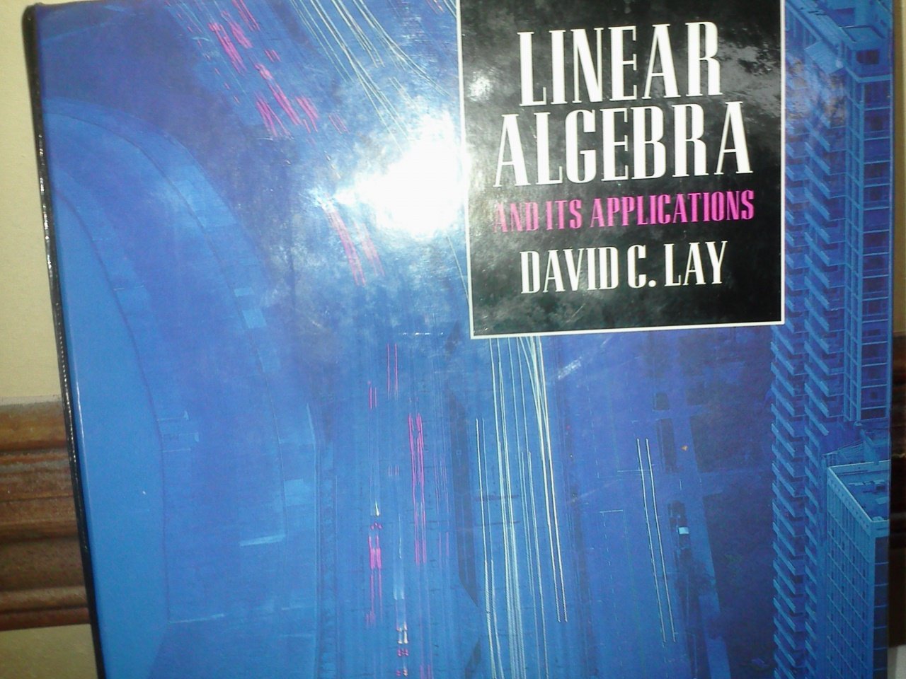 Linear Algebra by David C Lay