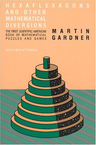 Hexaflexagons and Other Mathematical Diversions By Martin Gardner ca098